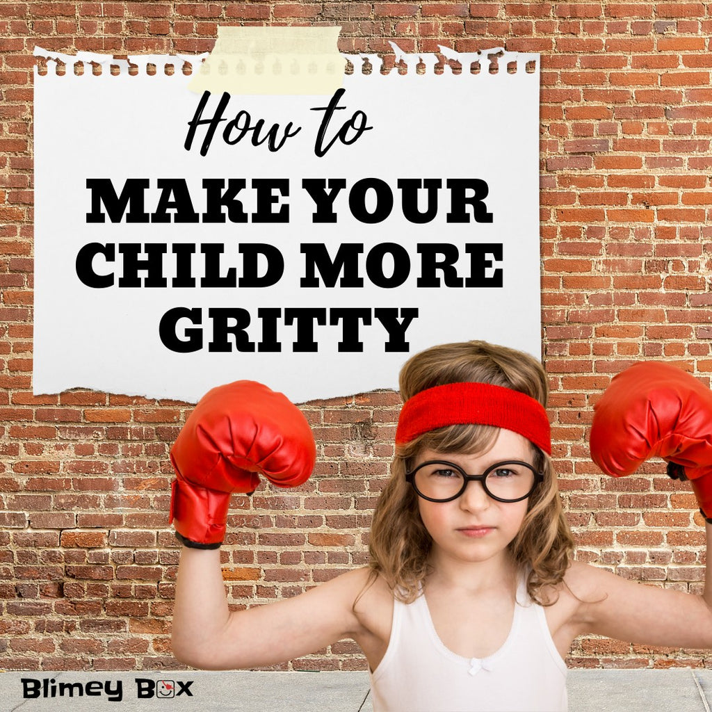 How to make your child more gritty