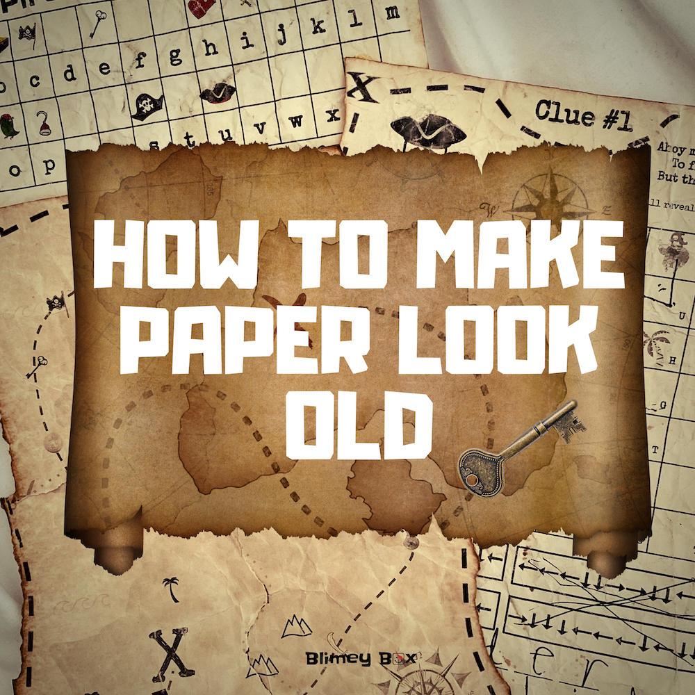How to make regular paper look old
